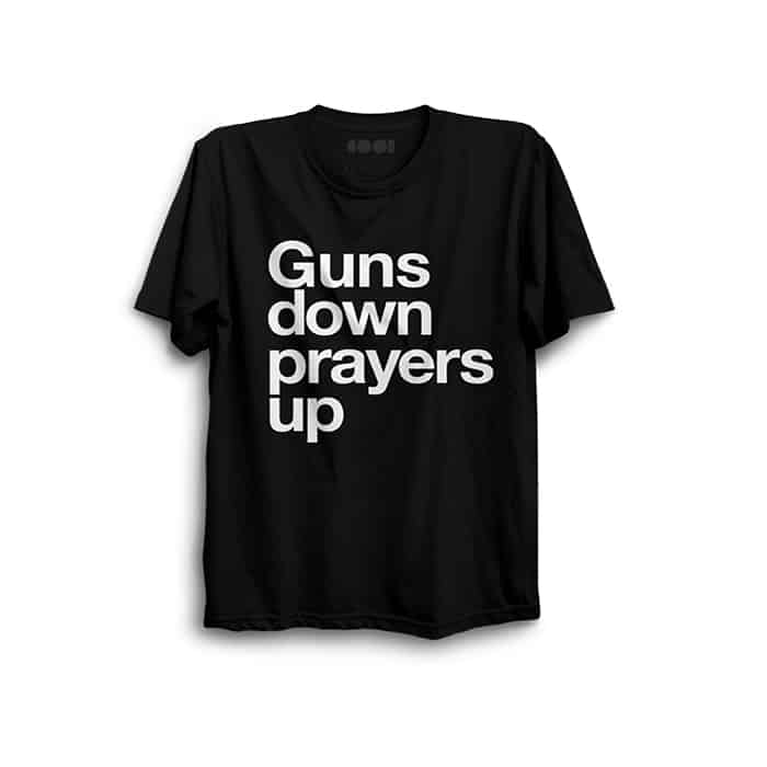 NEW! GUNS DOWN PRAYERS UP SHIRT